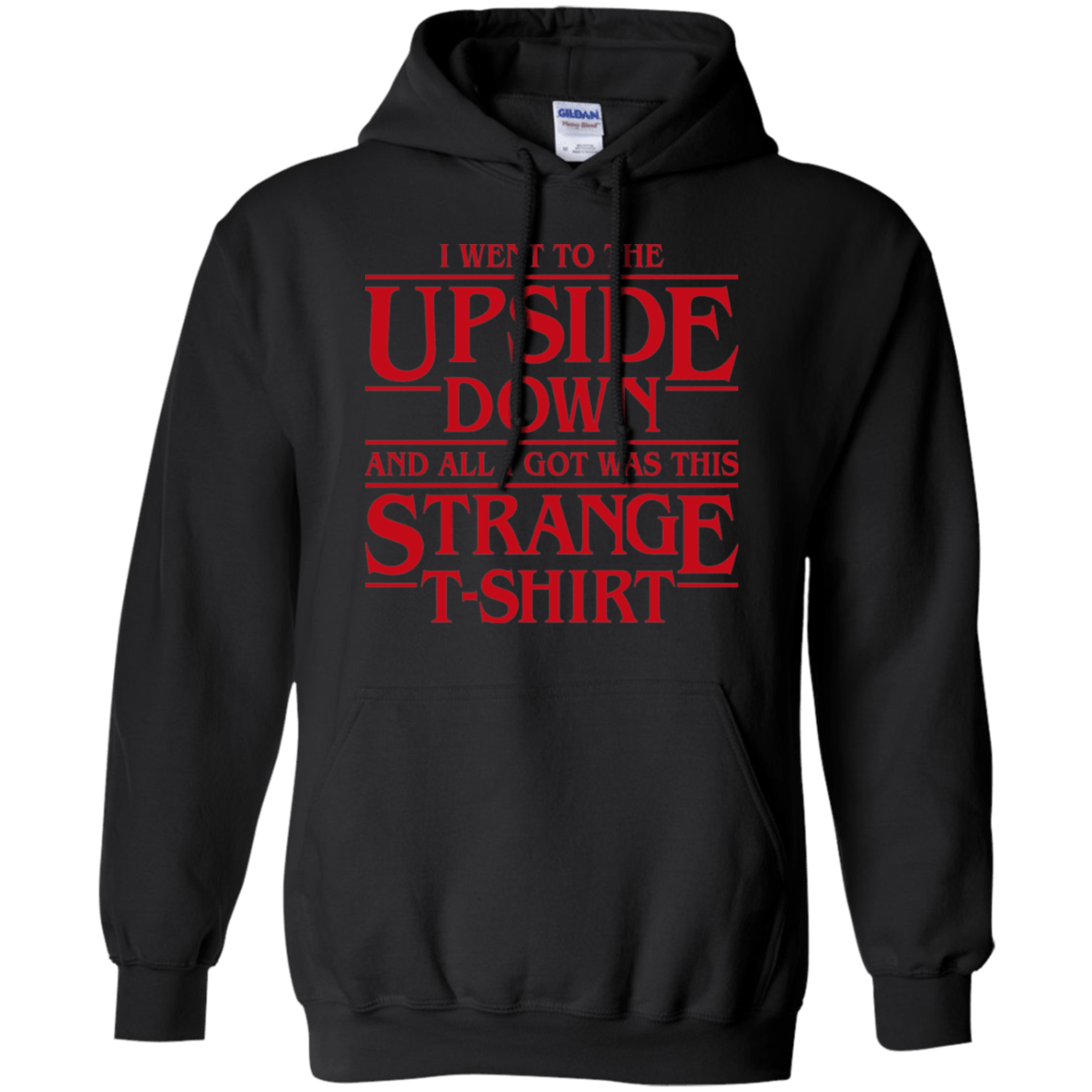 Sweatshirts Black / S I Went to the Upside Down Pullover Hoodie