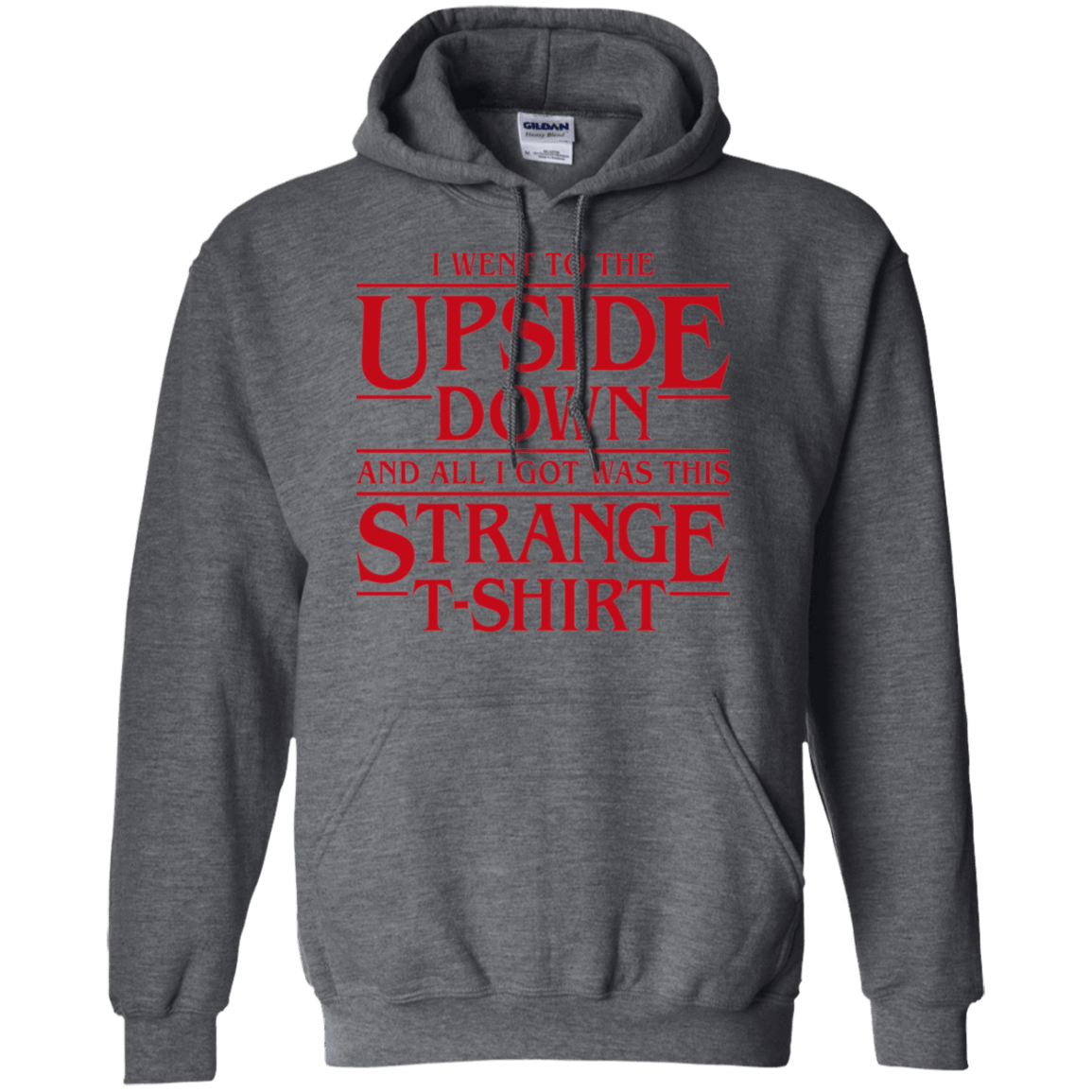 Sweatshirts Dark Heather / S I Went to the Upside Down Pullover Hoodie