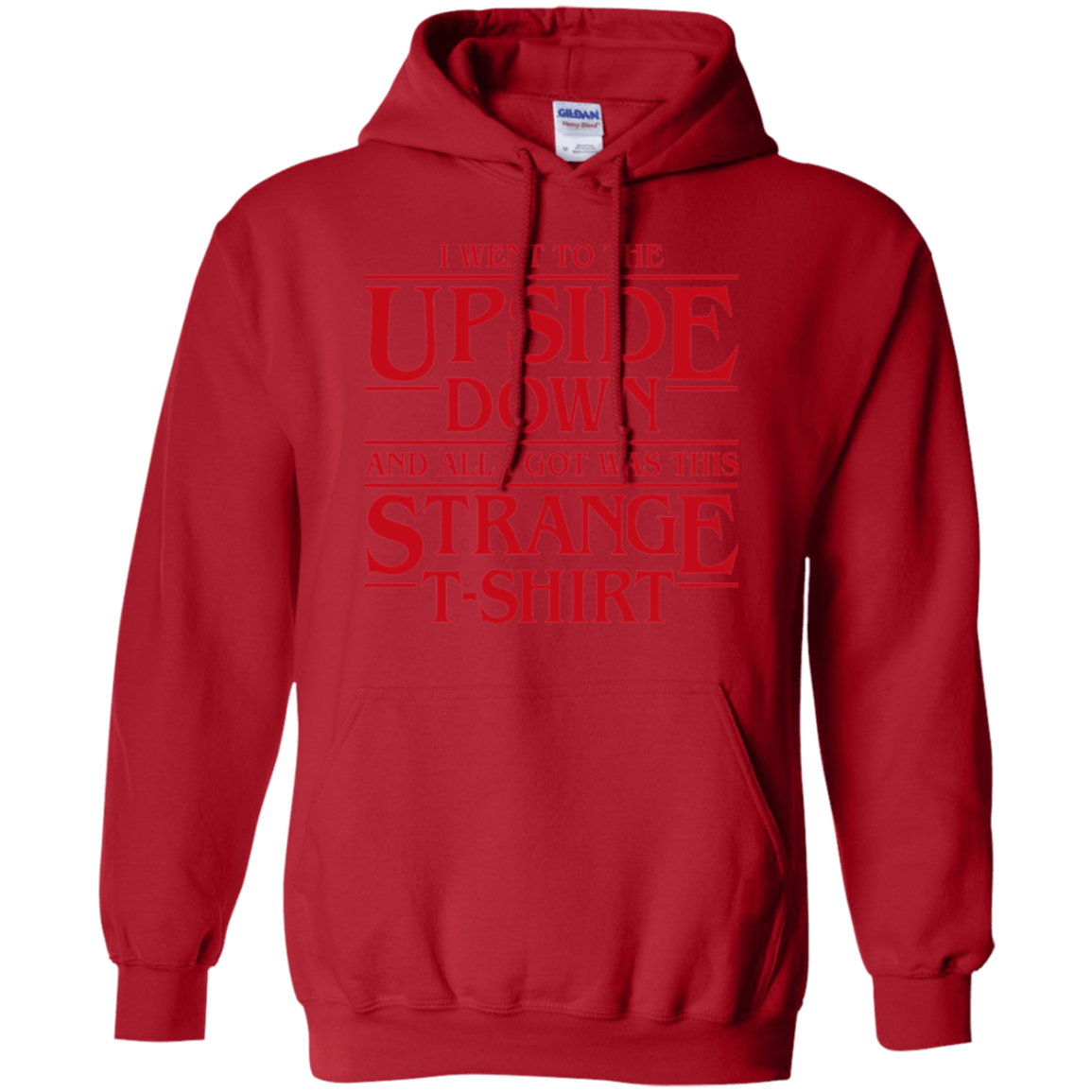 Sweatshirts Red / S I Went to the Upside Down Pullover Hoodie
