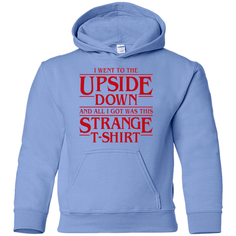 Sweatshirts Carolina Blue / YS I Went to the Upside Down Youth Hoodie