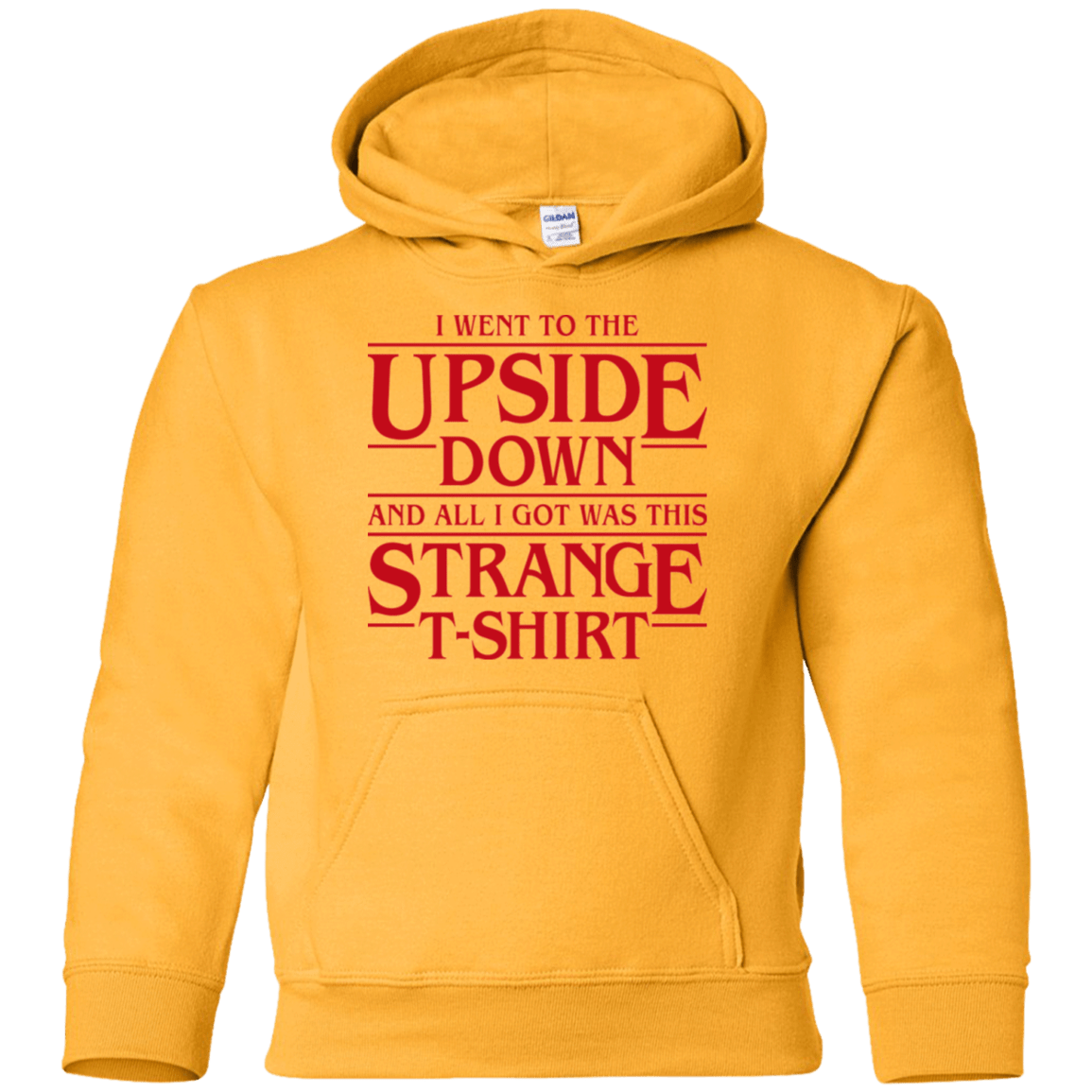 Sweatshirts Gold / YS I Went to the Upside Down Youth Hoodie