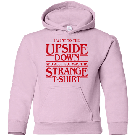 Sweatshirts Light Pink / YS I Went to the Upside Down Youth Hoodie