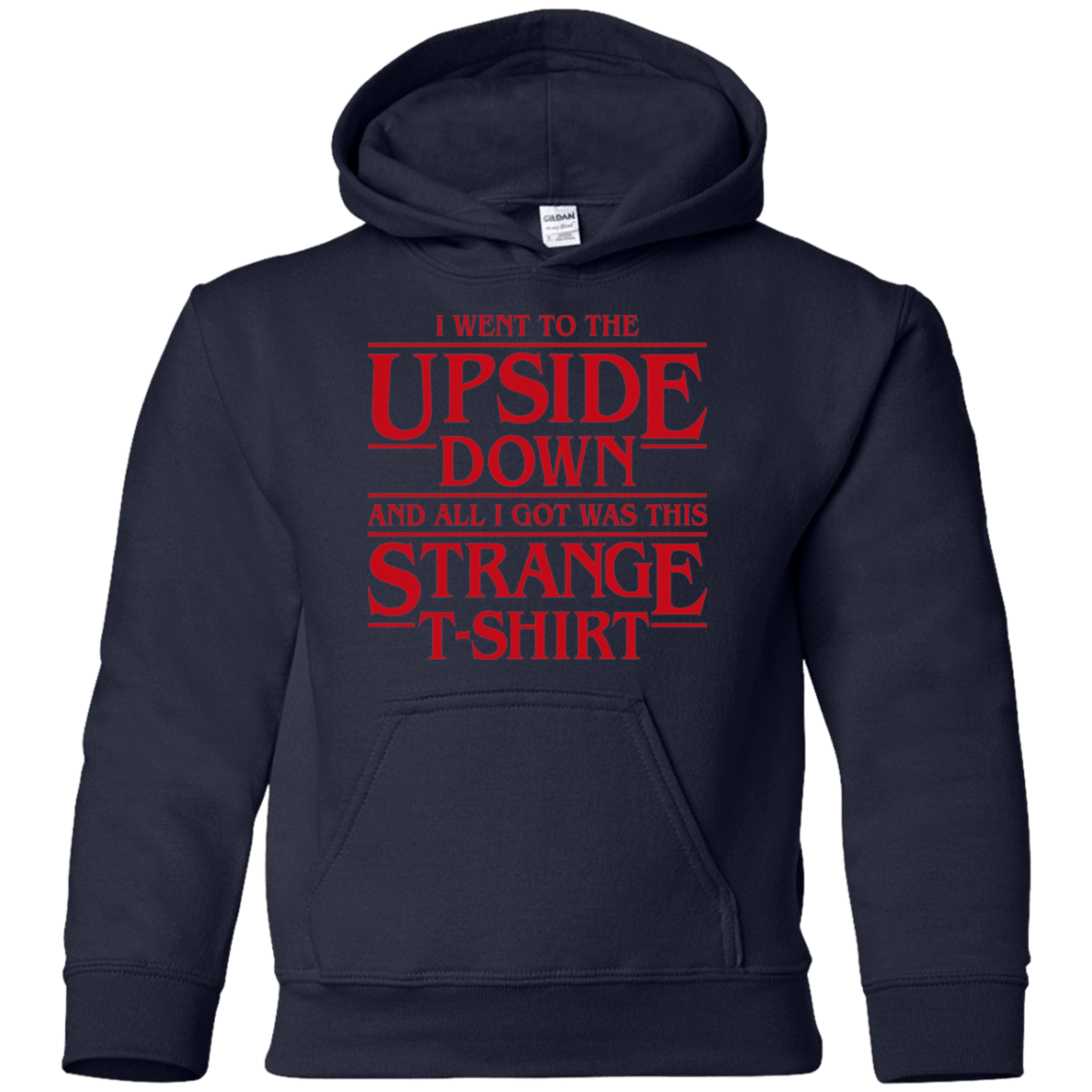 Sweatshirts Navy / YS I Went to the Upside Down Youth Hoodie