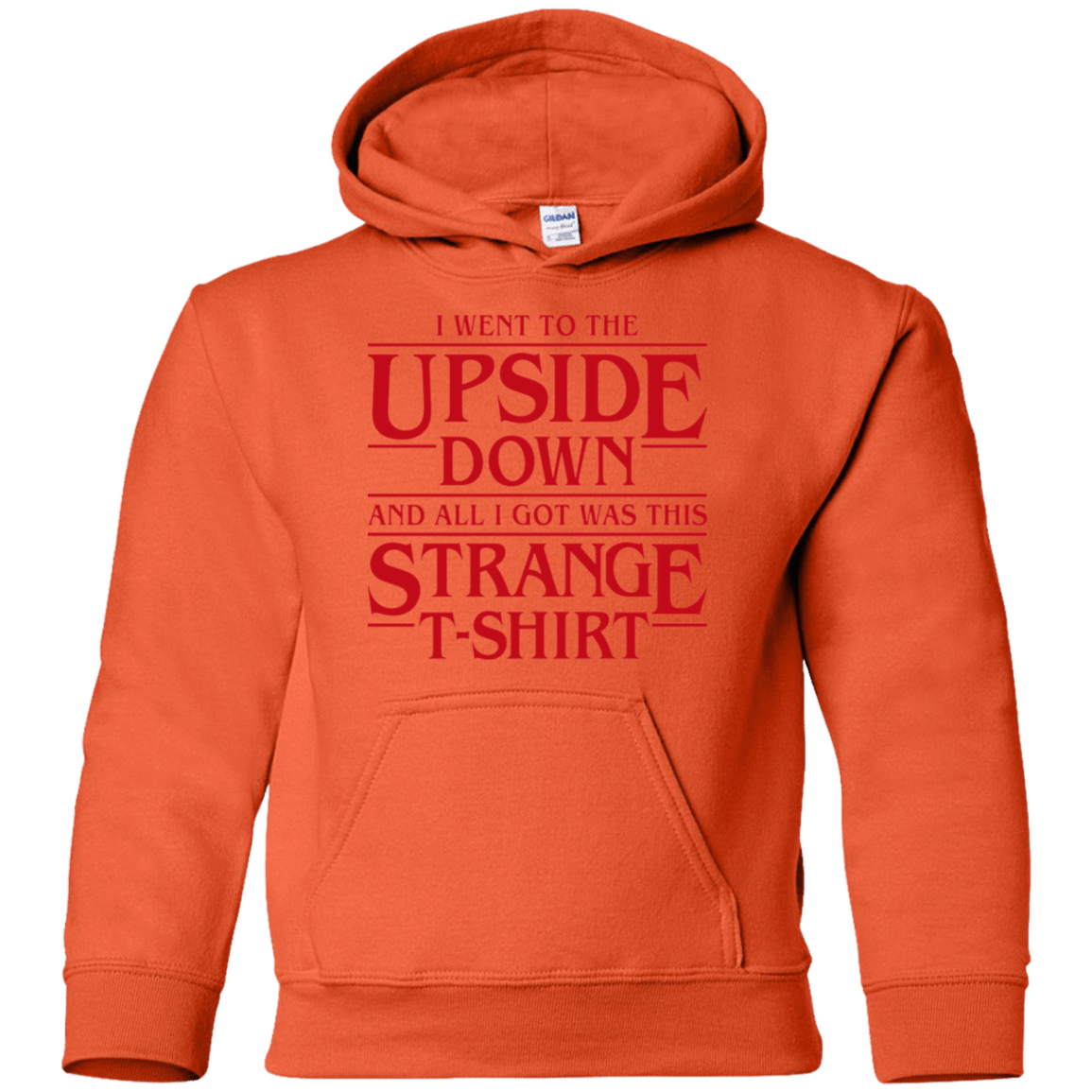 Sweatshirts Orange / YS I Went to the Upside Down Youth Hoodie