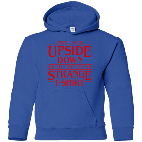 Sweatshirts Royal / YS I Went to the Upside Down Youth Hoodie