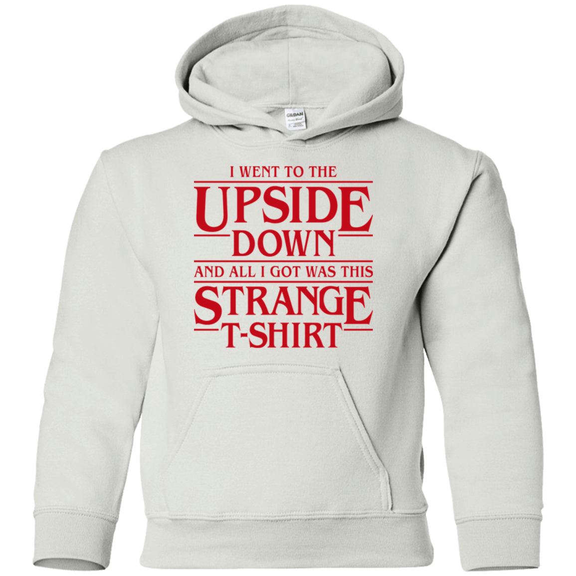 Sweatshirts White / YS I Went to the Upside Down Youth Hoodie