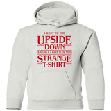 Sweatshirts White / YS I Went to the Upside Down Youth Hoodie