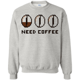 Sweatshirts Ash / Small Need Coffee Crewneck Sweatshirt