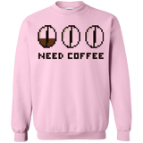 Sweatshirts Light Pink / Small Need Coffee Crewneck Sweatshirt