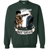 Sweatshirts Forest Green / Small Not Today Crewneck Sweatshirt
