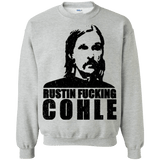 Sweatshirts Sport Grey / Small Rustin Fucking Cohle Crewneck Sweatshirt