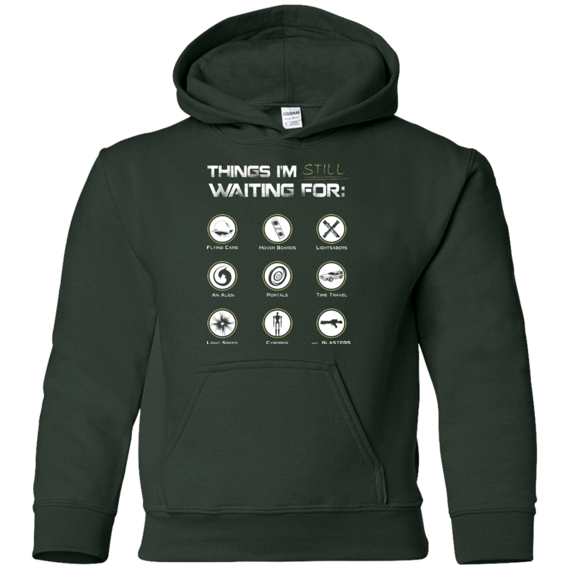 Sweatshirts Forest Green / YS Still Waiting Youth Hoodie