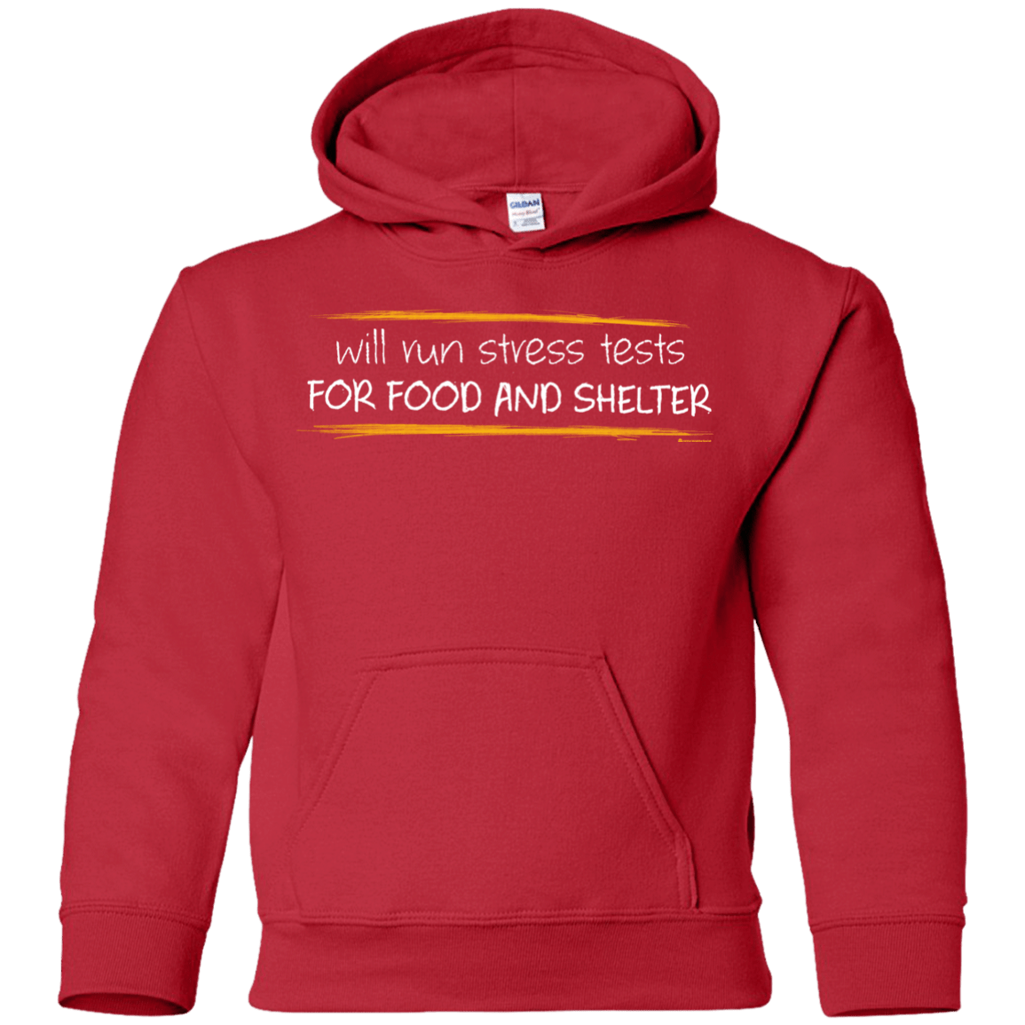 Sweatshirts Red / YS Stress Testing For Food And Shelter Youth Hoodie