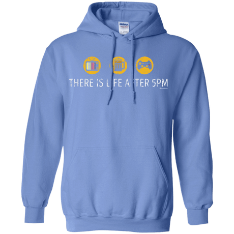 Sweatshirts Carolina Blue / Small There Is Life After 5PM Pullover Hoodie