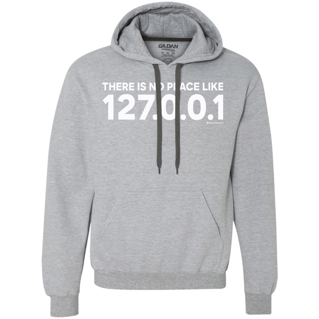 Sweatshirts Sport Grey / Small There Is No Place Like 127.0.0.1 Premium Fleece Hoodie
