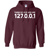 Sweatshirts Maroon / Small There Is No Place Like 127.0.0.1 Pullover Hoodie