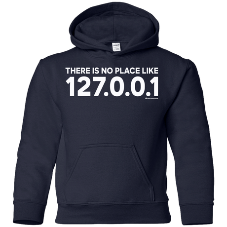 Sweatshirts Navy / YS There Is No Place Like 127.0.0.1 Youth Hoodie