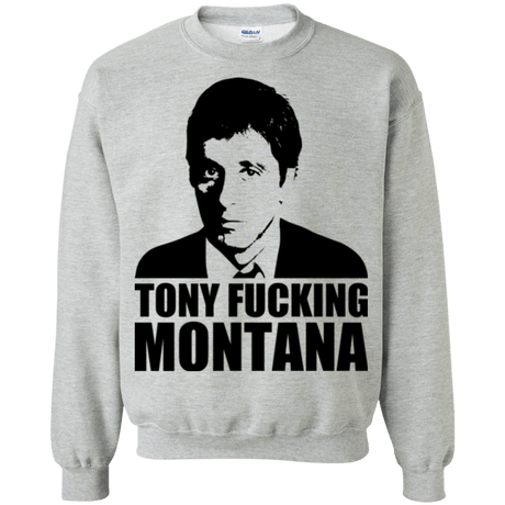 Sweatshirts Sport Grey / Small Tony Fucking Montana Crewneck Sweatshirt