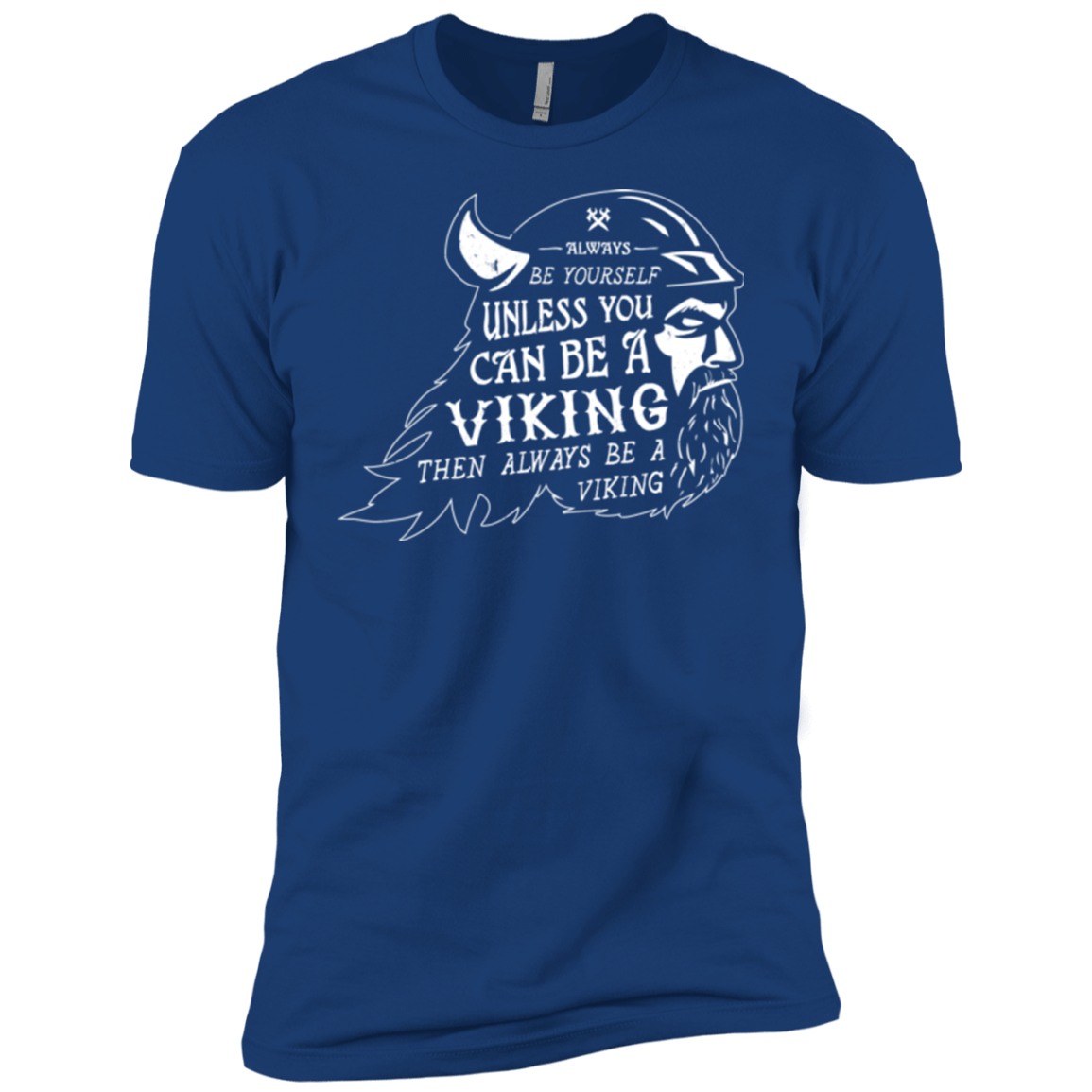 T-Shirts Royal / YXS Always Be a Viking Boys Premium T-Shirt