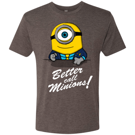 T-Shirts Macchiato / Small Better Call Minons Men's Triblend T-Shirt