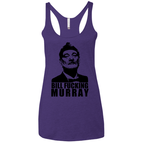 T-Shirts Purple / X-Small Bill fucking murray Women's Triblend Racerback Tank
