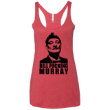 T-Shirts Vintage Red / X-Small Bill fucking murray Women's Triblend Racerback Tank