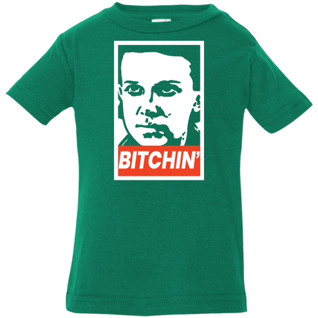 T-Shirts Kelly / 6 Months BITCHIN' Infant Premium T-Shirt