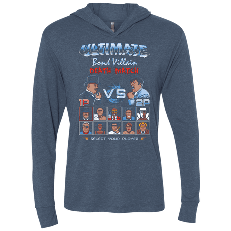 T-Shirts Indigo / X-Small Bond Villain Death Match Triblend Long Sleeve Hoodie Tee