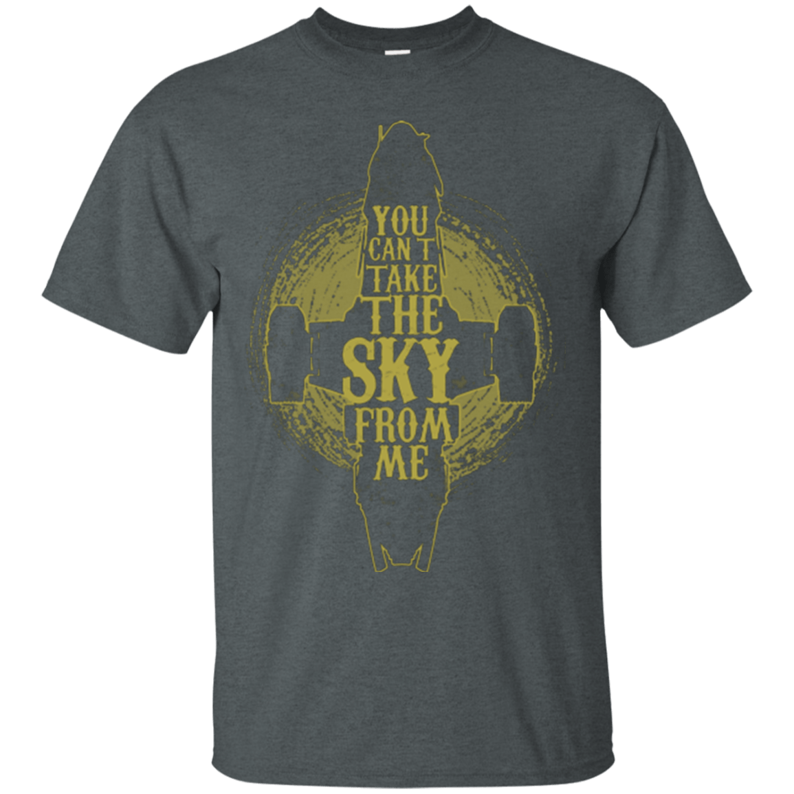 T-Shirts Dark Heather / Small Can't take the sky T-Shirt