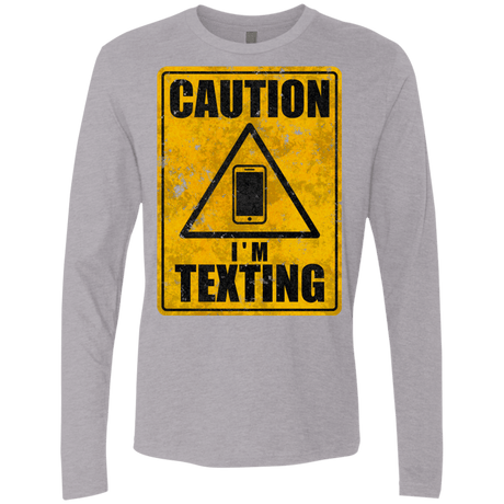 T-Shirts Heather Grey / Small Caution I'm Texting Men's Premium Long Sleeve