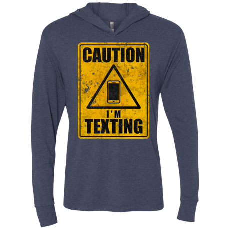 T-Shirts Vintage Navy / X-Small Caution I'm Texting Triblend Long Sleeve Hoodie Tee