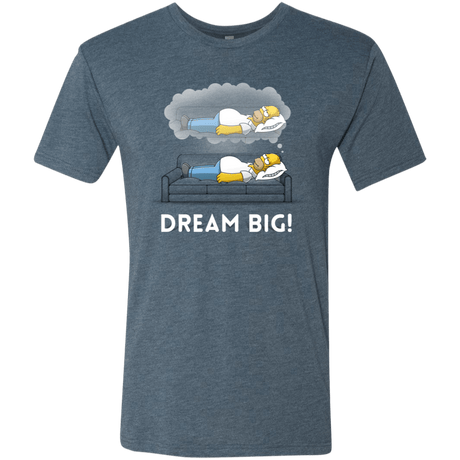 T-Shirts Indigo / S Dream Big! Men's Triblend T-Shirt