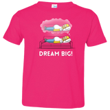 T-Shirts Hot Pink / 2T Dream Big! Toddler Premium T-Shirt