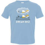 T-Shirts Light Blue / 2T Dream Big! Toddler Premium T-Shirt