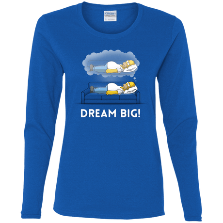 T-Shirts Royal / S Dream Big! Women's Long Sleeve T-Shirt