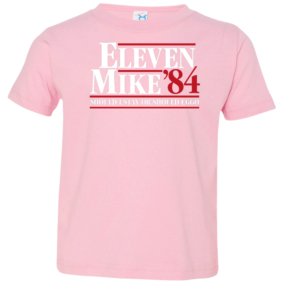 T-Shirts Pink / 2T Eleven Mike 84 - Should I Stay or Should Eggo Toddler Premium T-Shirt