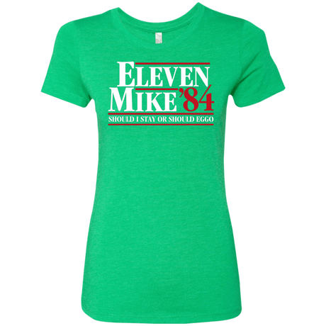 T-Shirts Envy / Small Eleven Mike 84 - Should I Stay or Should Eggo Women's Triblend T-Shirt