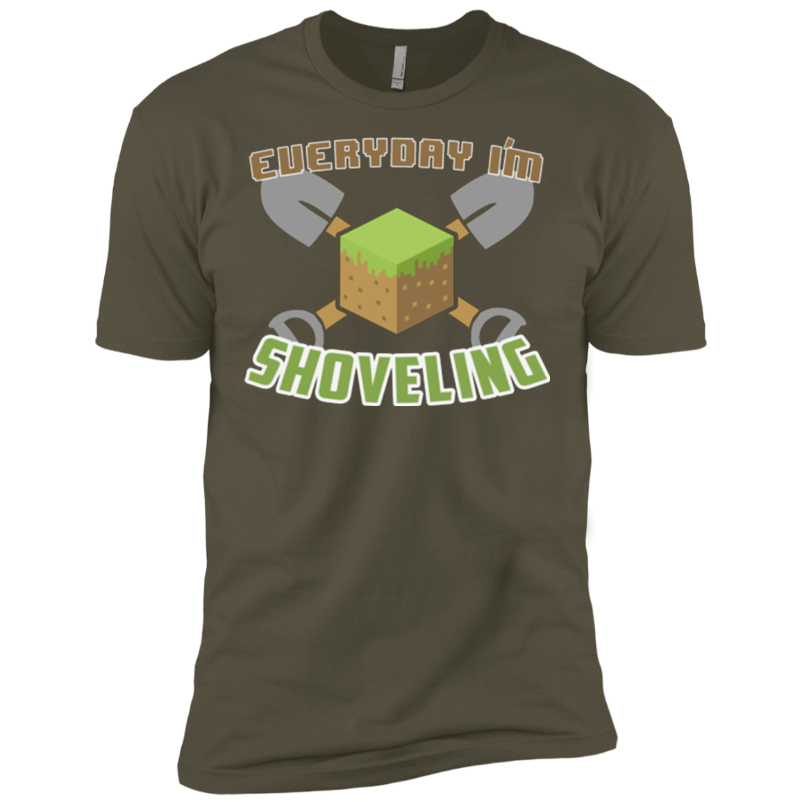 T-Shirts Military Green / X-Small Everyday Shoveling Men's Premium T-Shirt