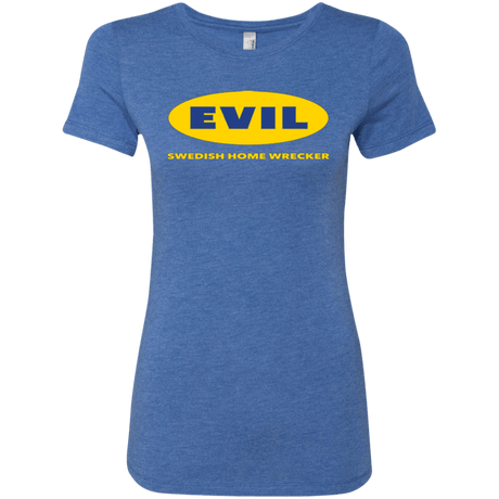 T-Shirts Vintage Royal / Small EVIL Home Wrecker Women's Triblend T-Shirt