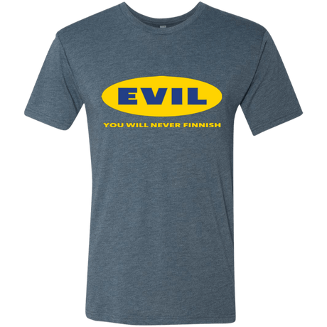 T-Shirts Indigo / Small EVIL Never Finnish Men's Triblend T-Shirt