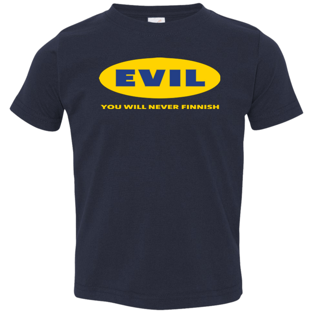 T-Shirts Navy / 2T EVIL Never Finnish Toddler Premium T-Shirt