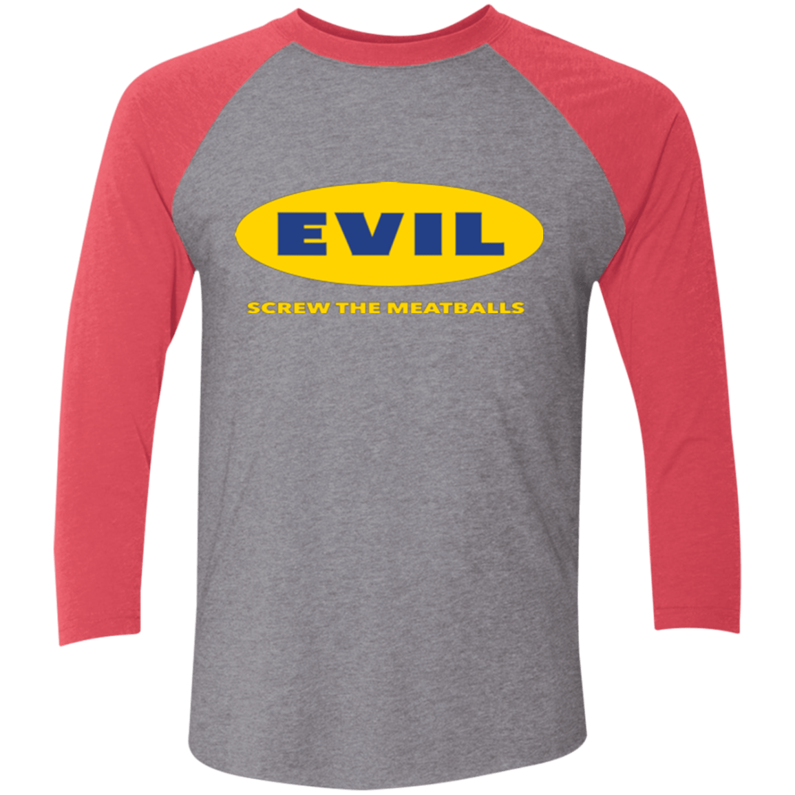T-Shirts Premium Heather/ Vintage Red / X-Small EVIL Screw The Meatballs Triblend 3/4 Sleeve