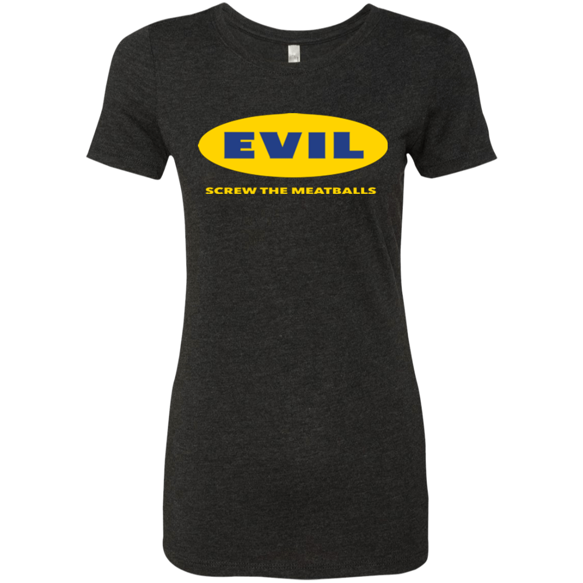 T-Shirts Vintage Black / Small EVIL Screw The Meatballs Women's Triblend T-Shirt