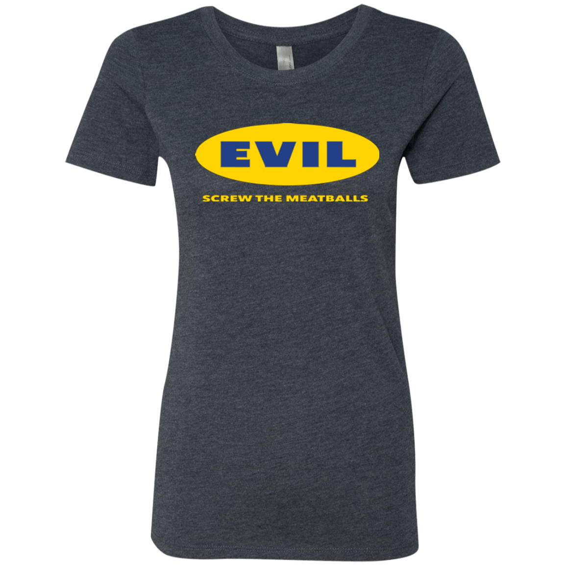 T-Shirts Vintage Navy / Small EVIL Screw The Meatballs Women's Triblend T-Shirt