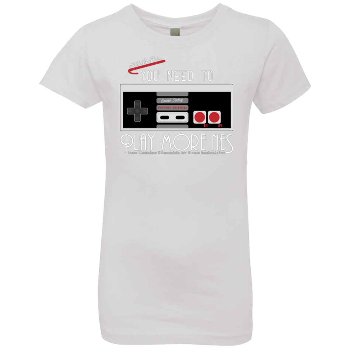 T-Shirts White / YXS Evolve Today! Play More NES Girls Premium T-Shirt