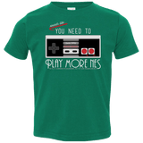 T-Shirts Kelly / 2T Evolve Today! Play More NES Toddler Premium T-Shirt