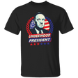 T-Shirts Black / S Frank Underwood 4 Pres T-Shirt