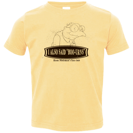 T-Shirts Butter / 2T Hans Moleman Fans Club Toddler Premium T-Shirt