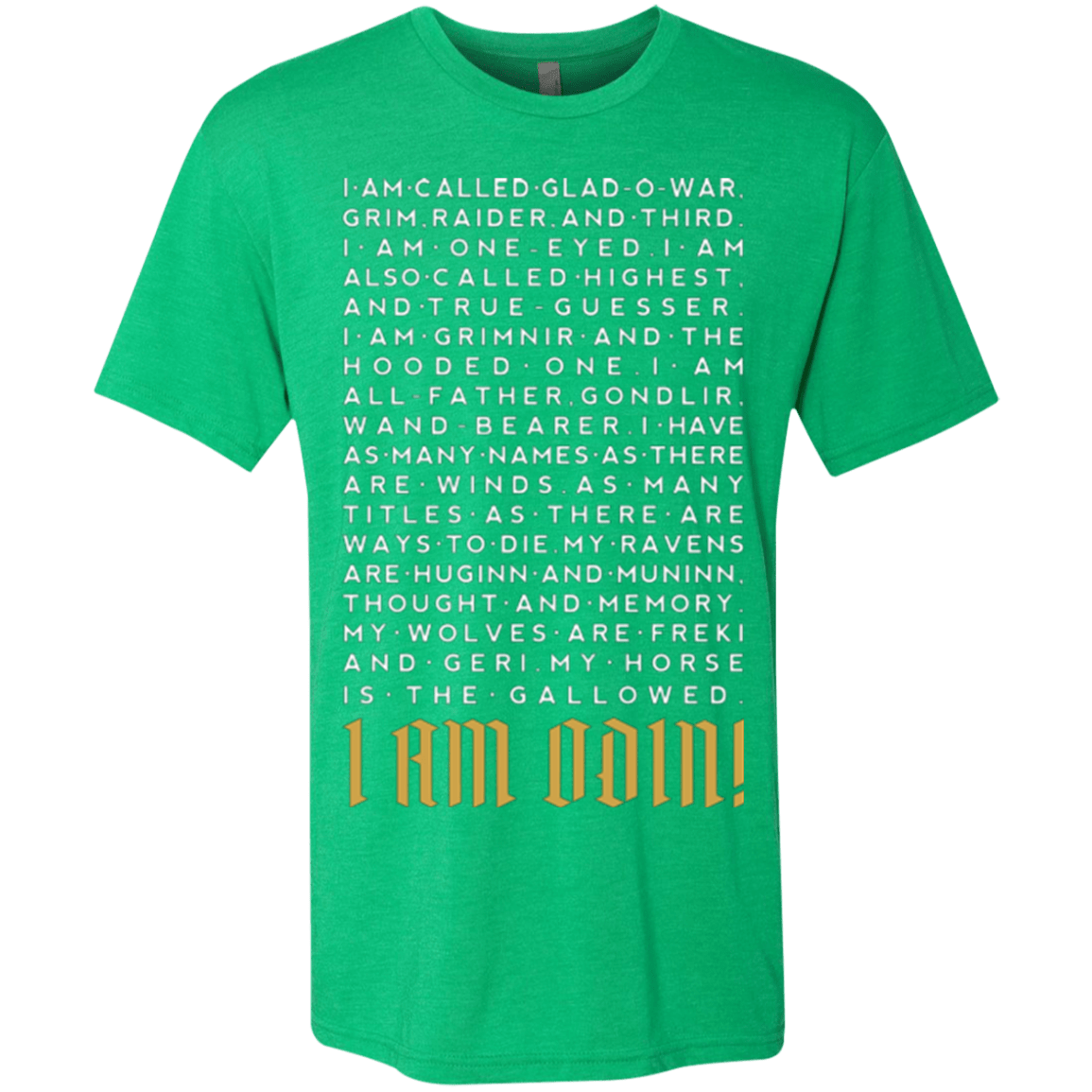 T-Shirts Envy / Small I am Odin Men's Triblend T-Shirt