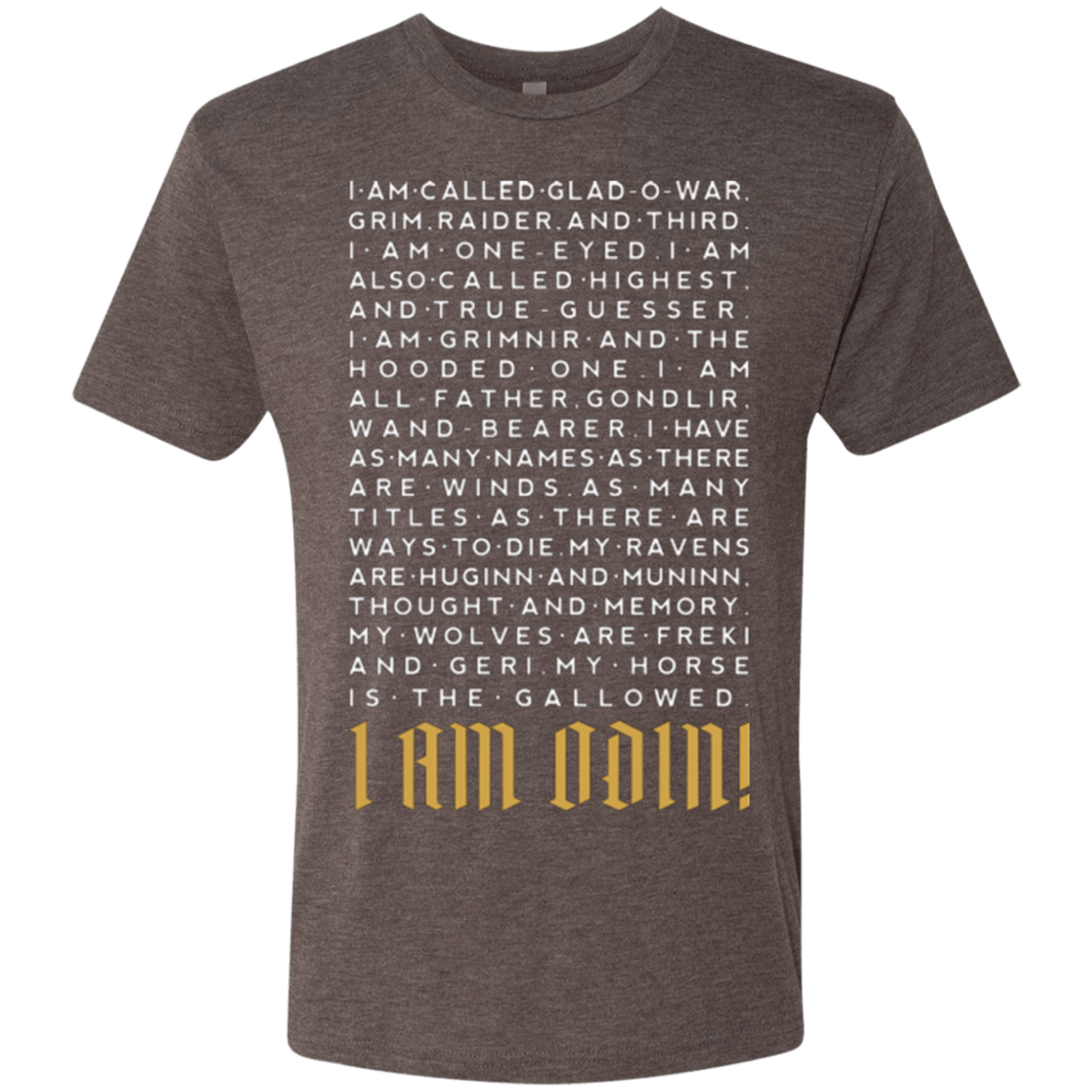 T-Shirts Macchiato / Small I am Odin Men's Triblend T-Shirt